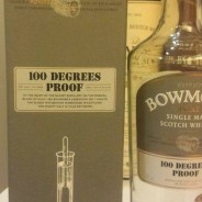 Bowmore 100 Degrees….Proof?
